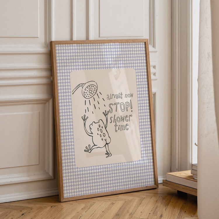 Stop, Shower Time Bathroom Print