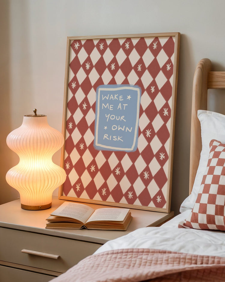 Wake Me at Your Own Risk Bedroom Print