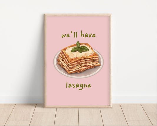 We'll Have Lasagne Oasis Lyrics Print