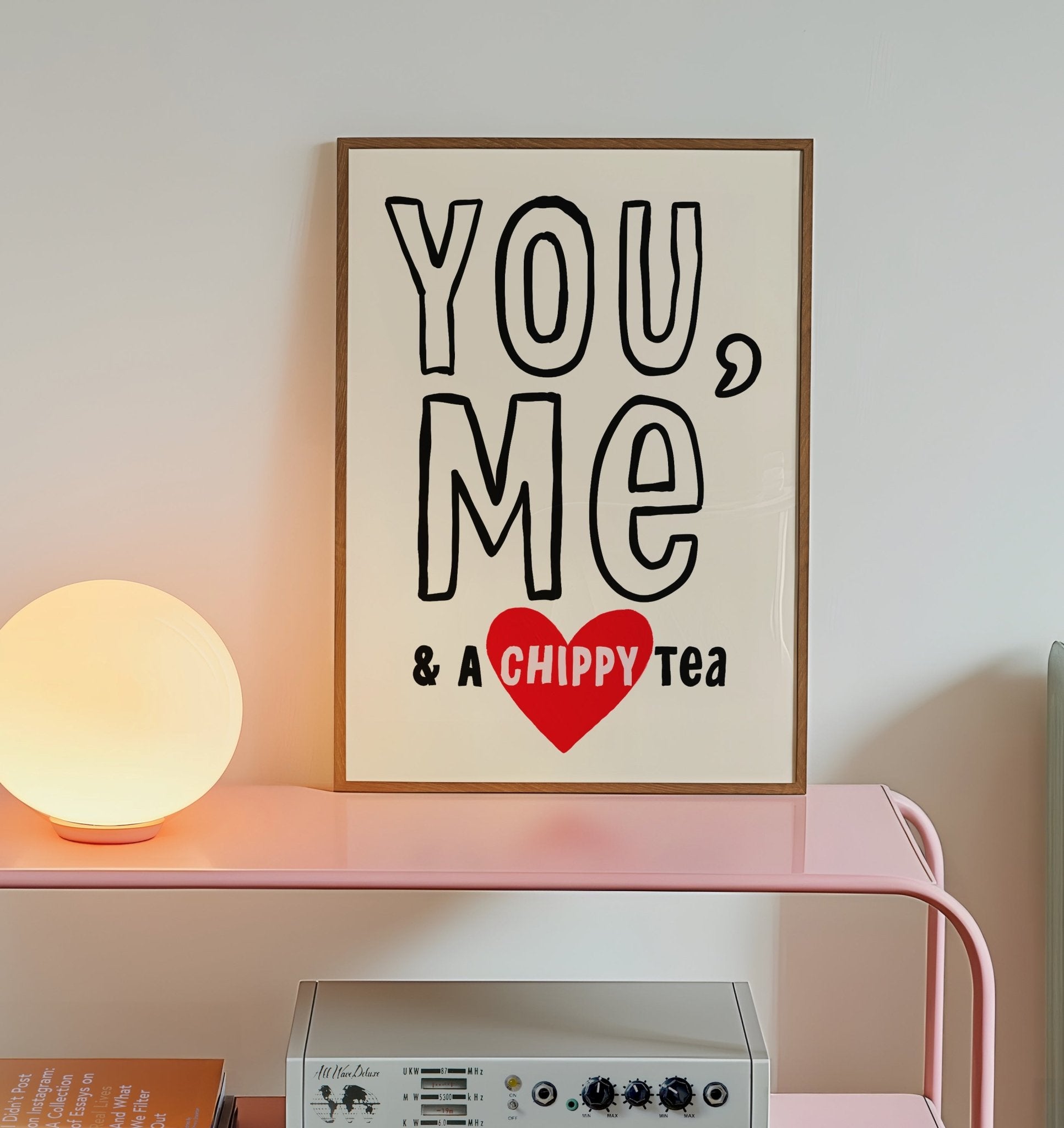 You, Me, Chippy Tea Kitchen Print | Unique Wall Art from Moonshine Prints