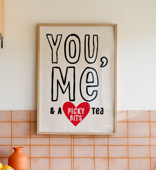 You, Me, Picky Bits Tea Print
