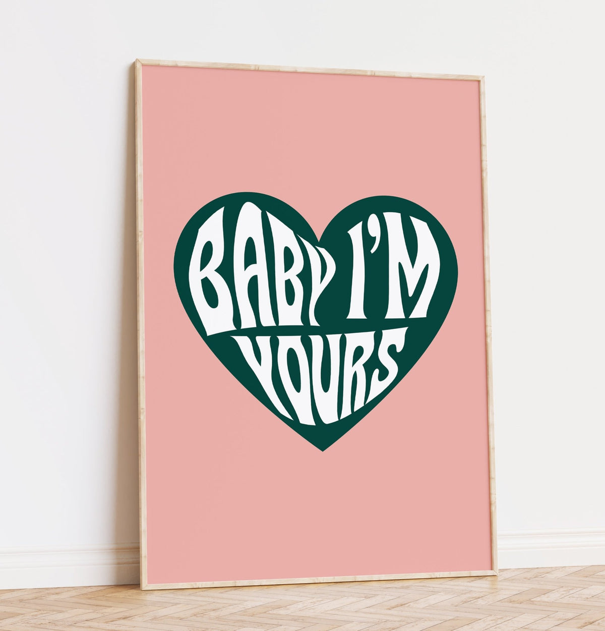 Baby I'm Yours Poster