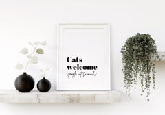 Cats Welcome (People Not So Much) Funny Cat Wall Print