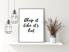 Chop It Like It's Hot Poster