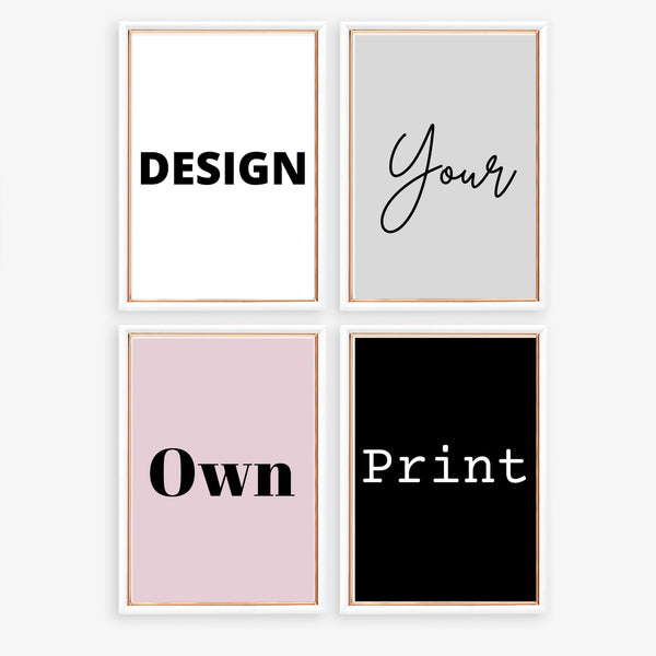 Design Your Own Custom Print | Unique Wall Art Picture Print from ...
