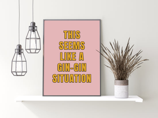 Gin Quote Print