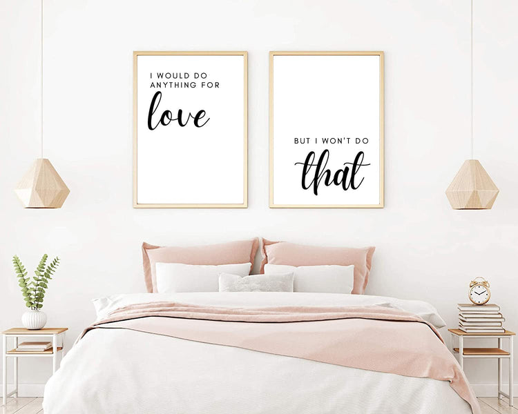 Do Anything For Love Behind Bed Wall Décor Print Set of 2
