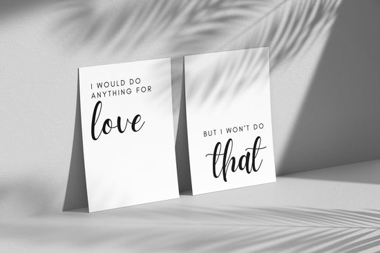 Do Anything For Love Behind Bed Wall Décor Set of 2 Quotes
