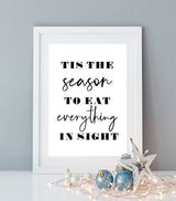 Eat Everything in Sight Funny Christmas Artwork