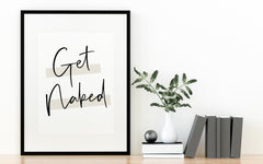 Get Naked Toilet Wall Art- Large Font