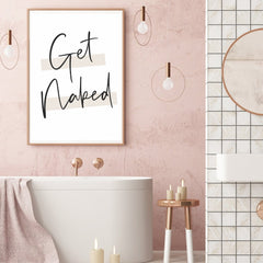 Get Naked Toilet Wall Print- Large Font