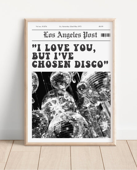 I've Chosen Disco Quote Wall Poster