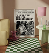 I've Chosen Disco Quote Wall Print