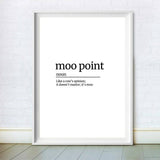 Moo Point Definition Print