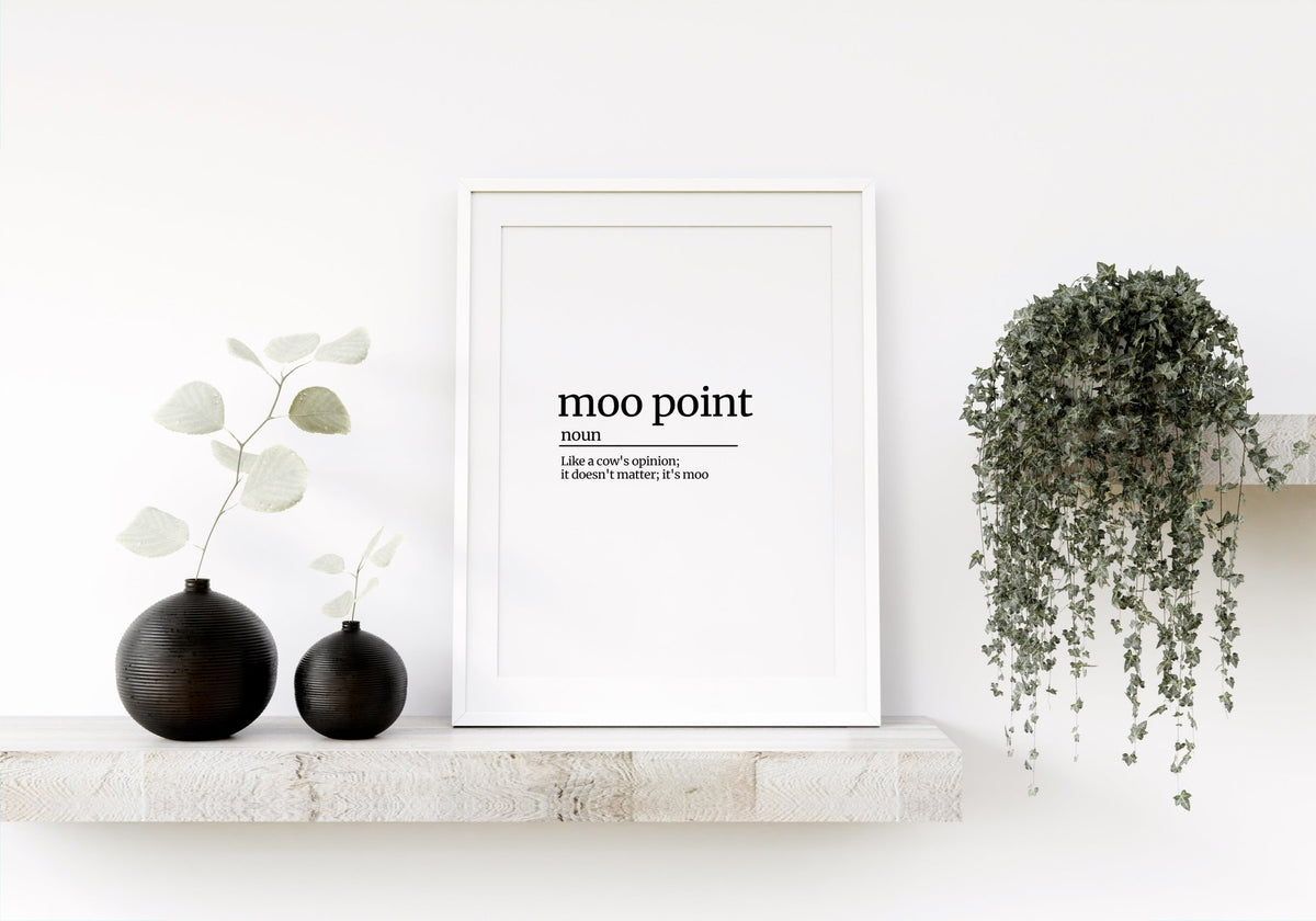 Moo Point Definition Wall Print