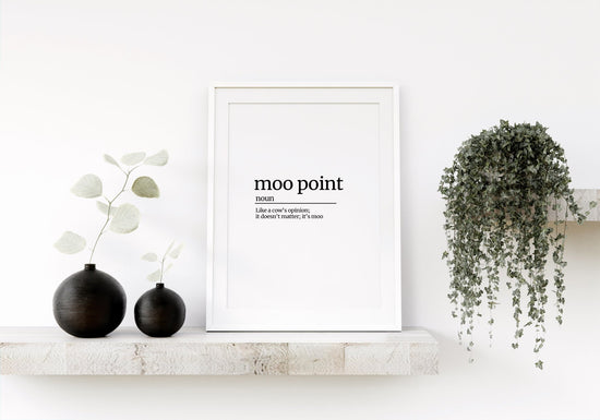 Moo Point Definition Wall Print