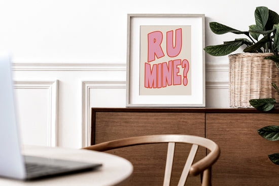 R U Mine Maximalist Wall Art