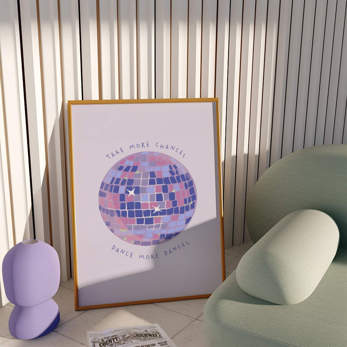 Take More Chances, Dance More Dances - Kitchen Disco Print