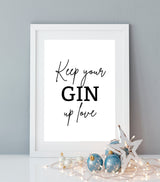 Thoughtful Gin Christmas Gift - Keep Your Gin Up Love Print