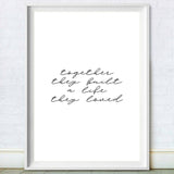 Together They Built A Life They Loved Print