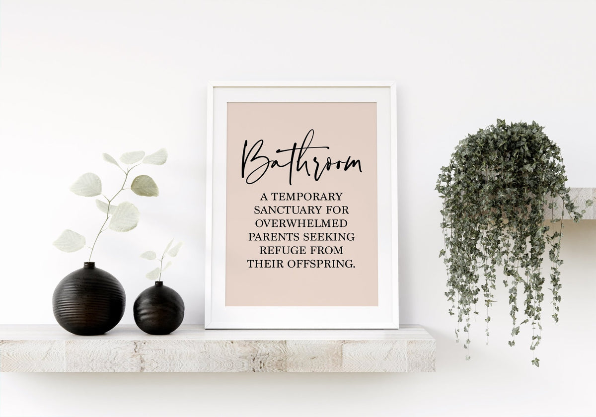 Bathroom Sanctuary Quote Print Funny