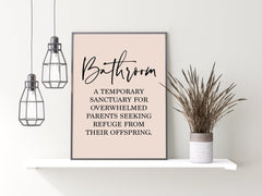 Bathroom Sanctuary Quote Print Funny