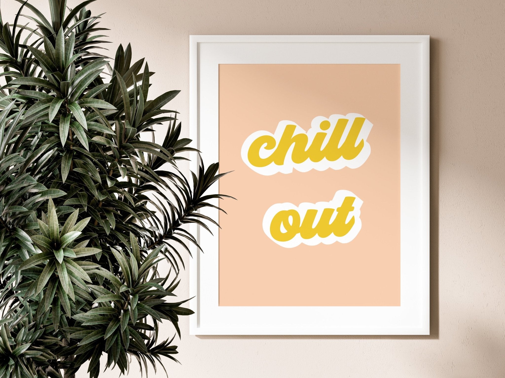 Chill Out Typography Print