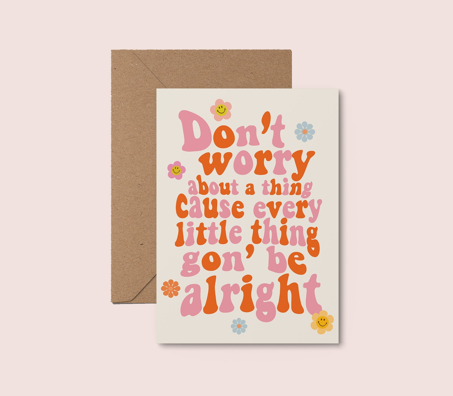 Don't Worry About A Thing Card
