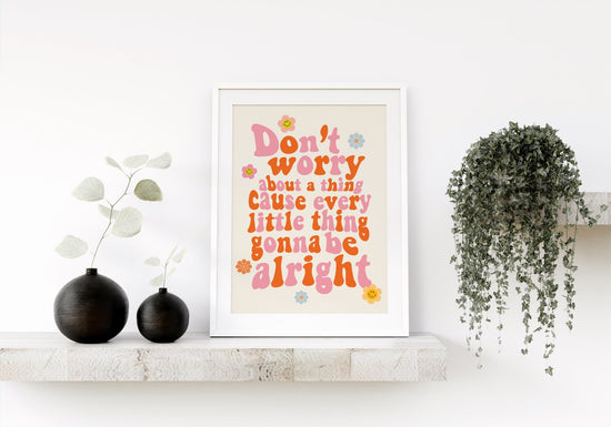 Don't Worry About a Thing Bob Marley Print