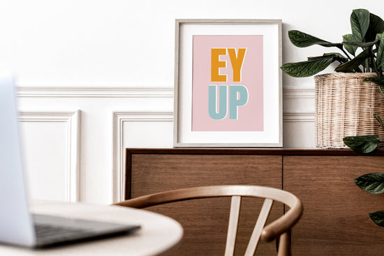 EY UP Print