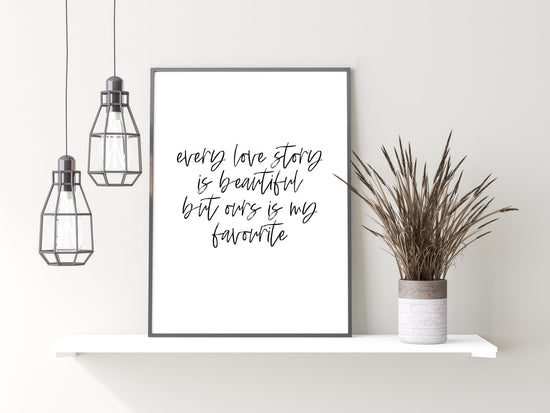 Favourite Love Story Bedroom Wall Quote Print