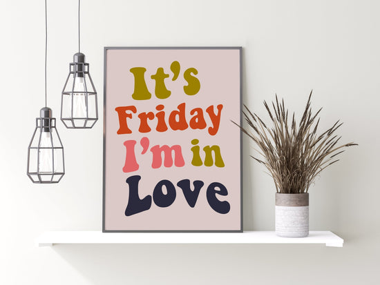 Friday I'm in Love- Cool Music Poster