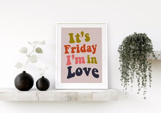 Friday I'm in Love- Cool Music Poster