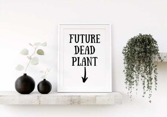 Future Dead Plant Print