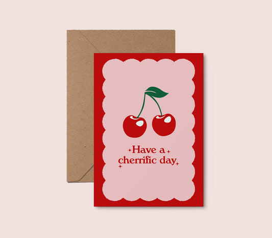 Have A Cherrific Day Card