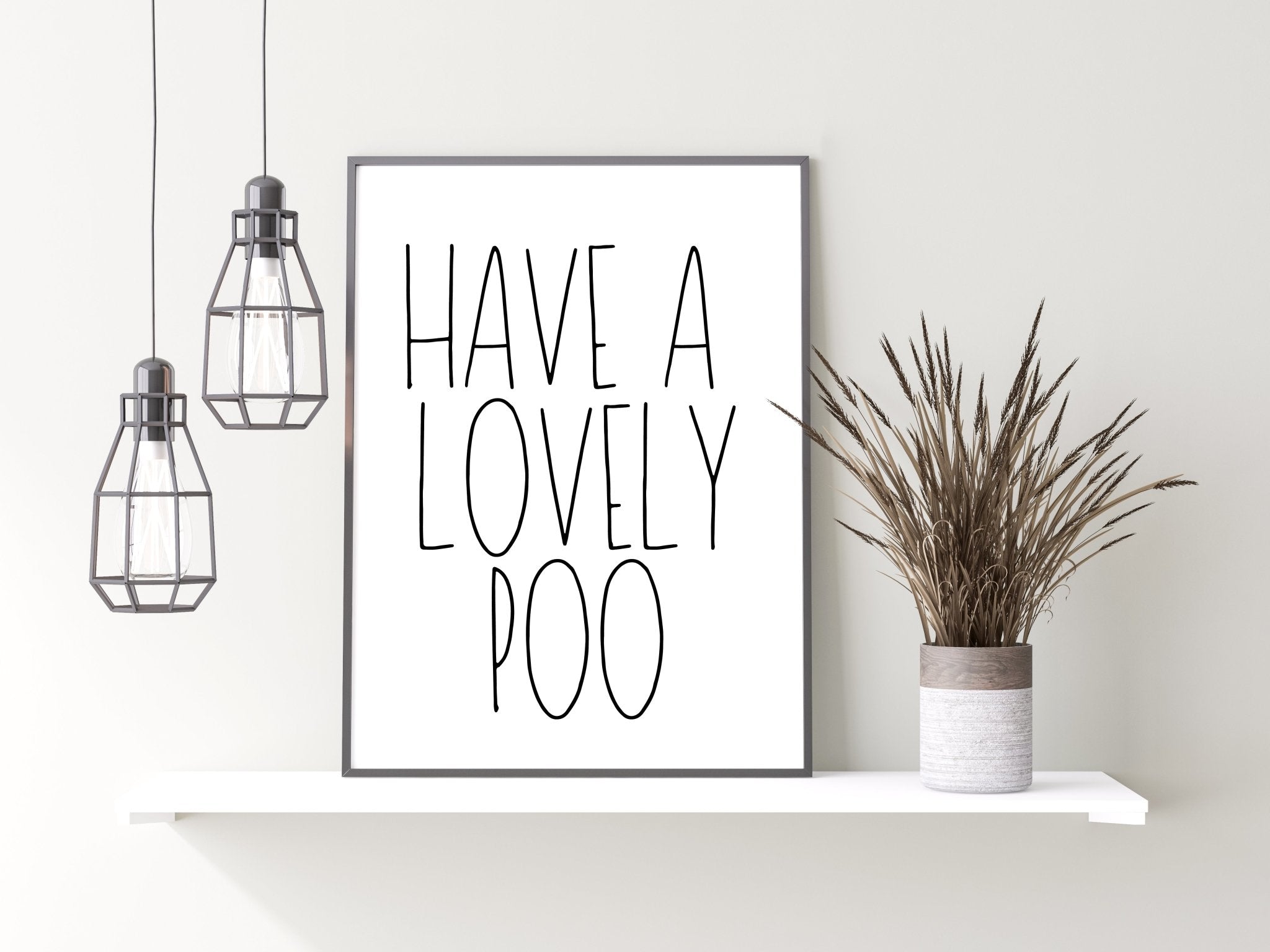 Have a Lovely Poo Print
