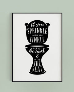 If You Sprinkle Funny Toilet Poster