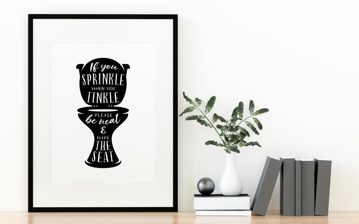 If You Sprinkle Funny Toilet Poster