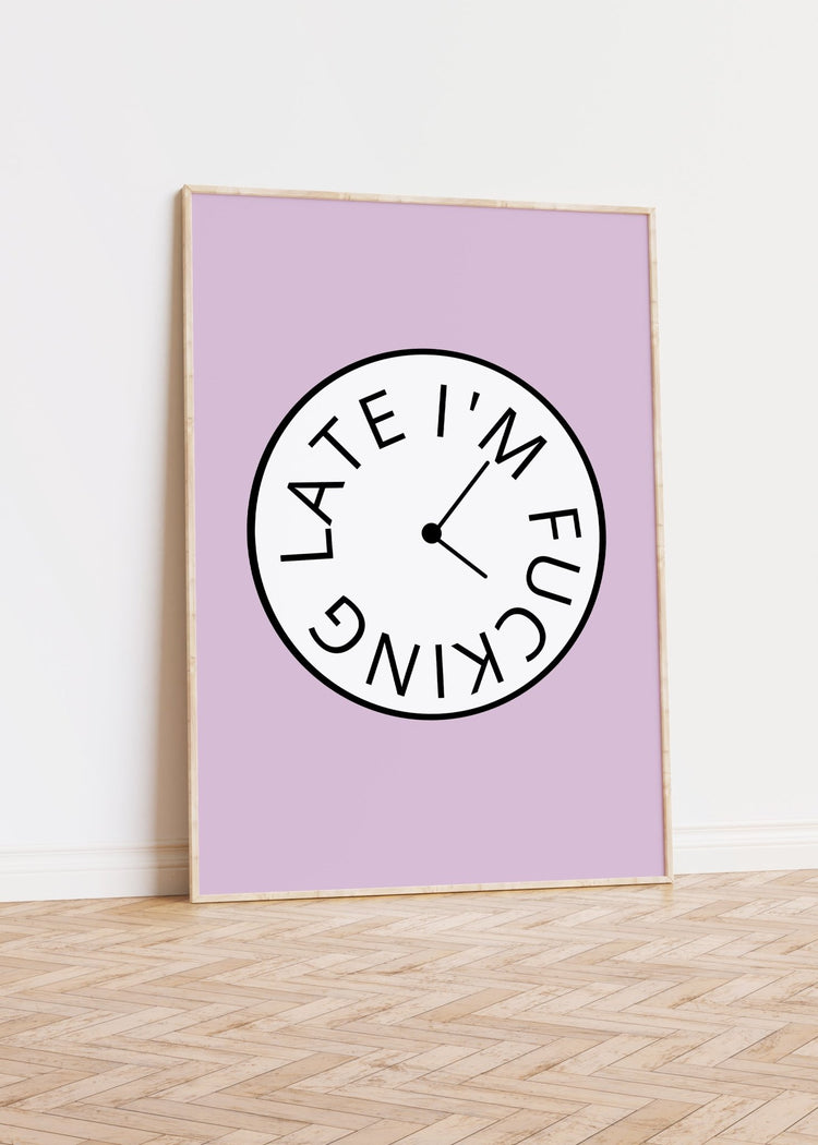 I'm Late Clock Print