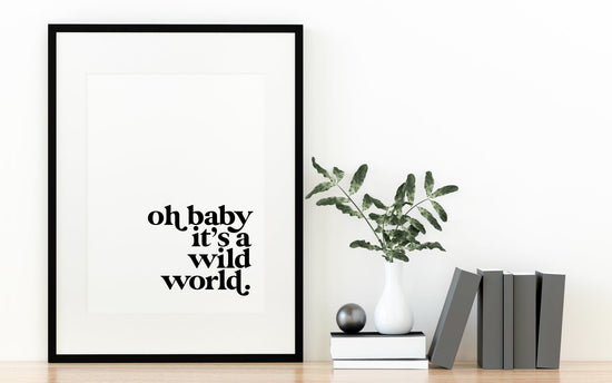 It's A Wild World Print