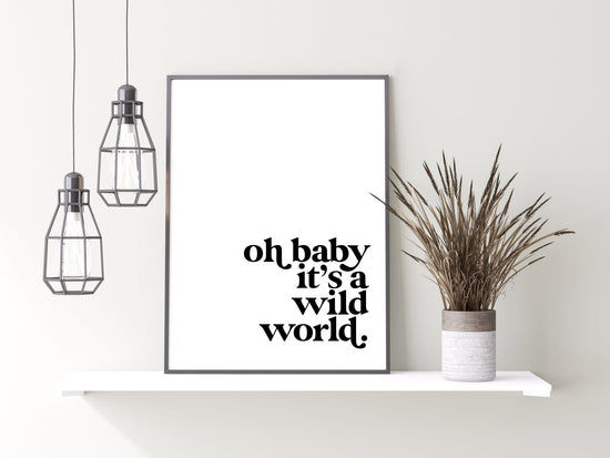 It's A Wild World Print