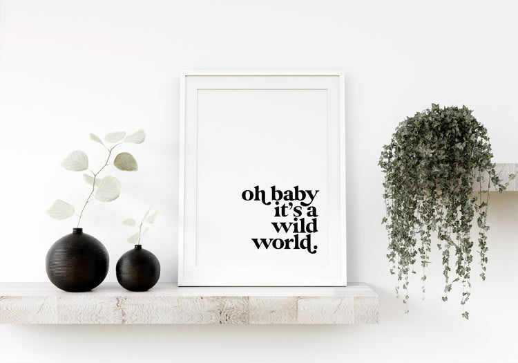 It's A Wild World Print