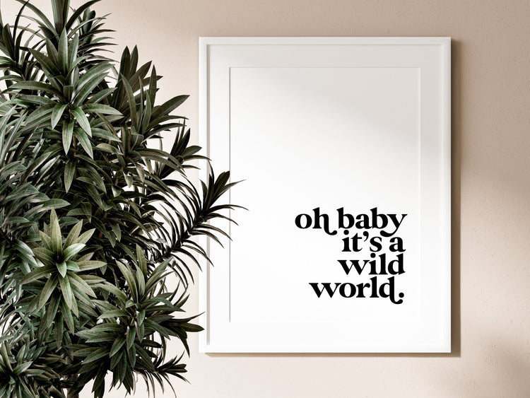 It's A Wild World Print