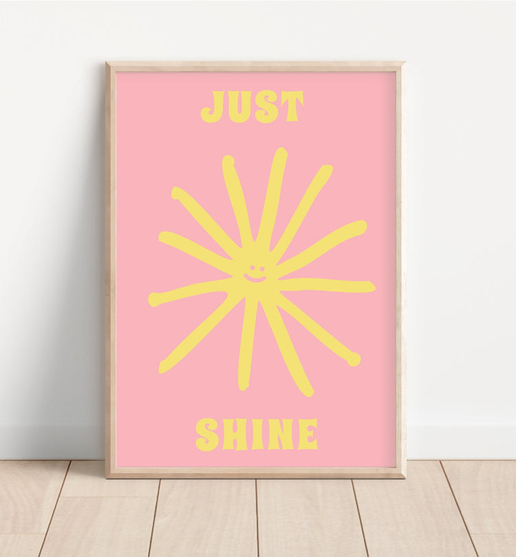 Just Shine Aesthetic Sunshine Print