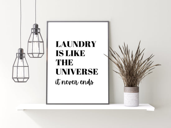 Laundry Is Like The Universe Funny Laundry Sign