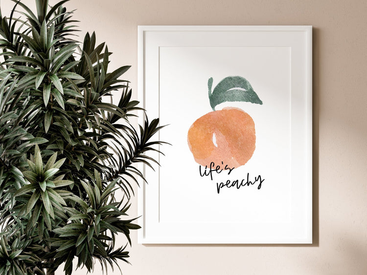 Life's Peachy Print