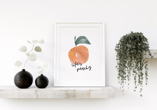 Life's Peachy Print