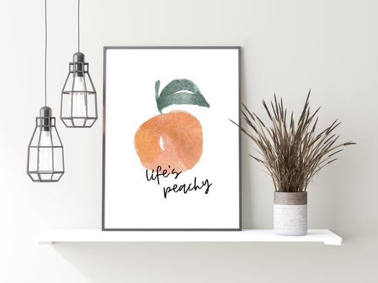 Life's Peachy Print