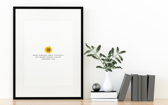 Make Someone Smile Everyday Print