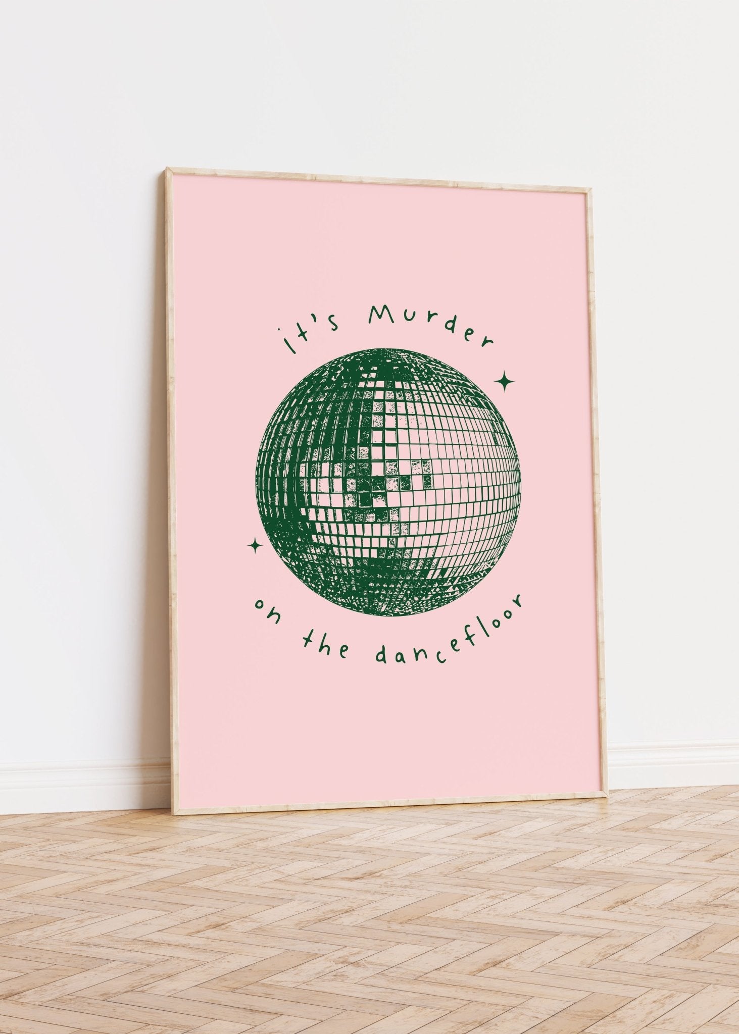 Murder on The Dancefloor Print